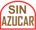 SIN AZUCAR