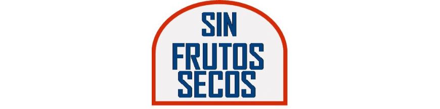 SIN FRUTOS SECOS